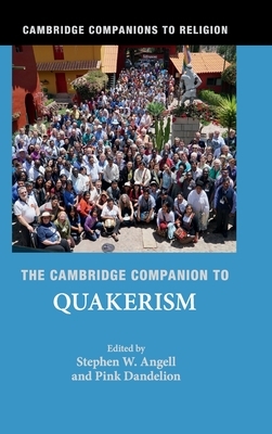 The Cambridge Companion to Quakerism by 