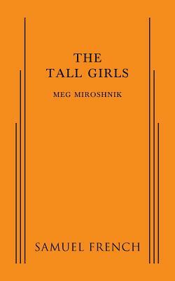 The Tall Girls by Meg Miroshnik