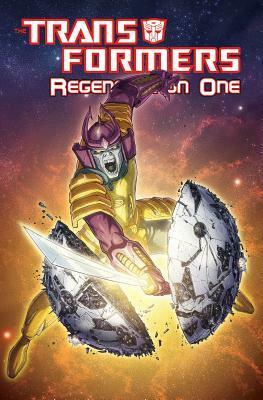 Transformers: Regeneration One Volume 3 by Andrew Wildman, Simon Furman, Guido Guidi