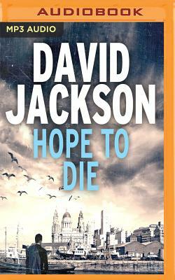Hope to Die by David Jackson