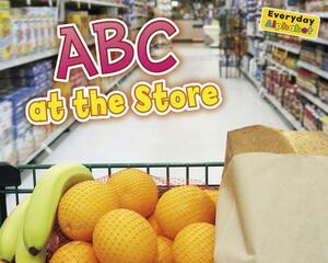 ABCs at the Store by Rebecca Rissman