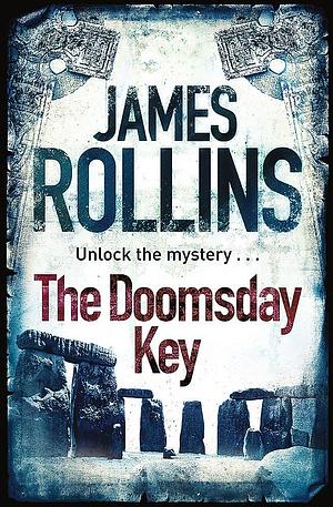 The Doomsday Key by James Rollins