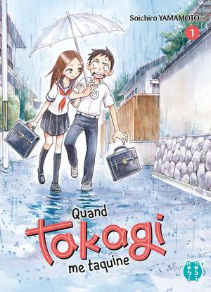 Quand Takagi me taquine, Tome 1 by Soichiro Yamamoto