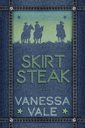Skirt Steak by Vanessa Vale