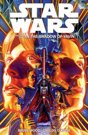 Star Wars, Volume 1: In the Shadow of Yavin by Carlos D'Anda, Brian Wood