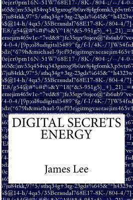 Digital Secrets: Energy by James Lee