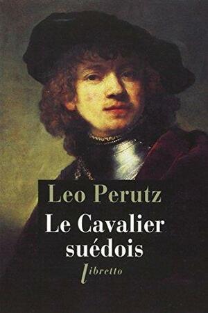 Le Cavalier suédois by Leo Perutz