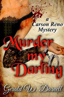 Murder my Darling by Gerald Darnell