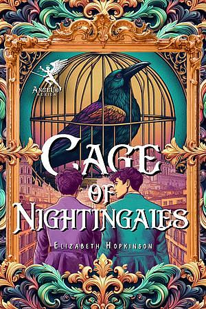 Cage of Nightingales by Elizabeth Hopkinson