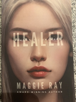 Healer by Maggie Ray