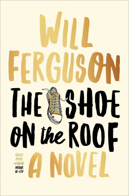 The Shoe on the Roof by Will Ferguson