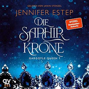 Die Saphirkrone by Jennifer Estep