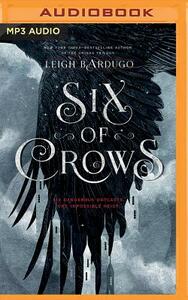 Six of Crows by Leigh Bardugo