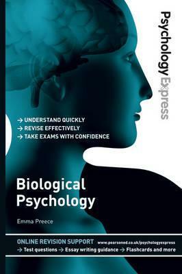 Biological Psychology: Undergraduate Revision Guide by Dominic Upton, Emma Preece