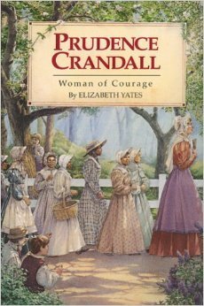 Prudence Crandall by Elizabeth Yates