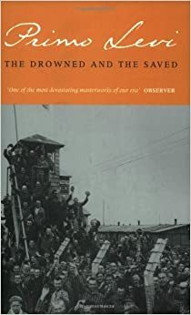 Потъналите и спасените by Милена Вълнарова, Примо Леви, Primo Levi