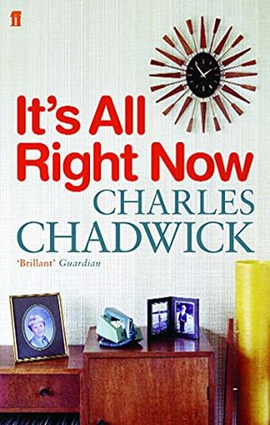 It's All Right Now by Charles Chadwick