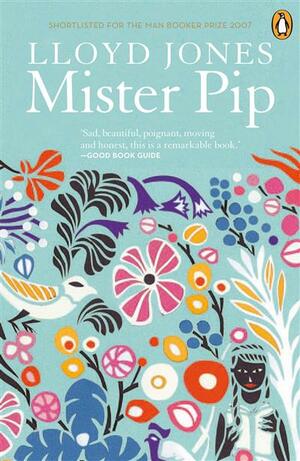 Mister Pip by Lloyd Jones