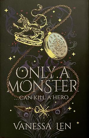 Only a Monster by Vanessa Len