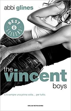 The Vincent boys by Abbi Glines