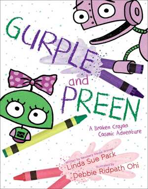 Gurple and Preen by Linda Sue Park