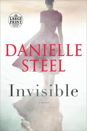 Invisible by Danielle Steel