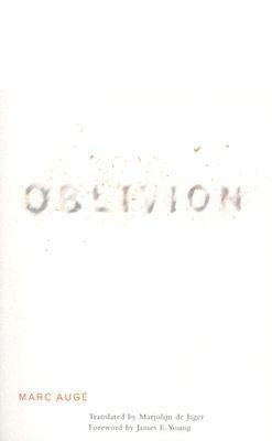 Oblivion by Marjolijn De Jager, James Edward Young, Marc Augé
