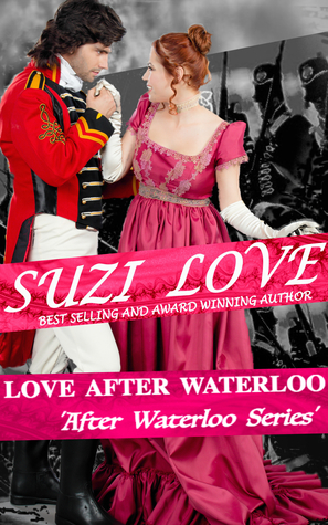 Love After Waterloo (Book 1 After Waterloo Series) by Suzi Love