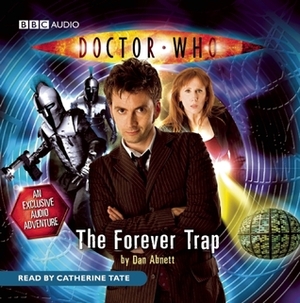 Doctor Who: The Forever Trap: An Exclusive Audio Adventure by Dan Abnett, Catherine Tate