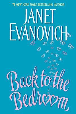Back to the Bedroom by Janet Evanovich