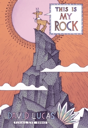 This is My Rock by David Lucas