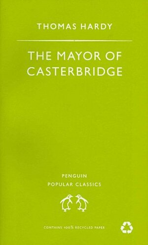 The Mayor of Casterbridge by Thomas Hardy