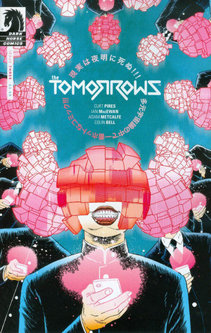 The Tomorrows #3 by Pete Toms, Ian Macewan, Curt Pires