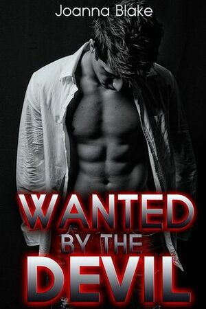 Wanted By The Devil by Joanna Blake