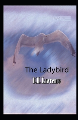 The Ladybird Illustrated by D.H. Lawrence