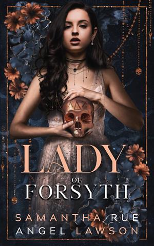 Lady of Forsyth by Angel Lawson, Samantha Rue