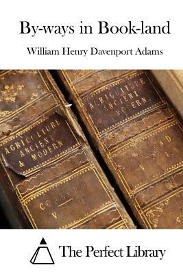 By-ways in Book-land by William Henry Davenport Adams