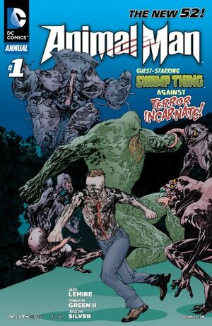 Animal Man Annual #1 by Timothy Green II, Joseph Silver, Jeff Lemire