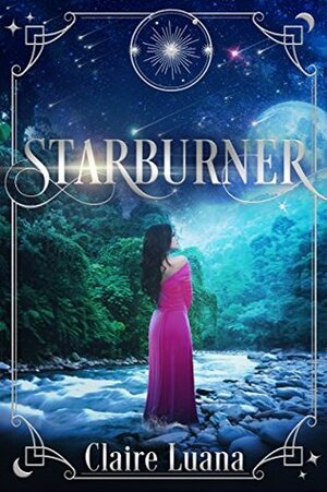 Starburner by Claire Luana