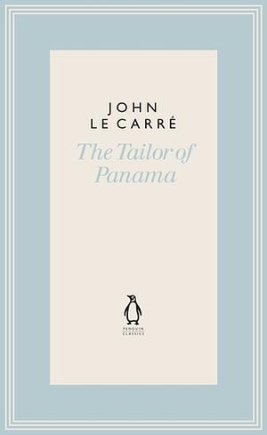 The Tailor of Panama by John le Carré