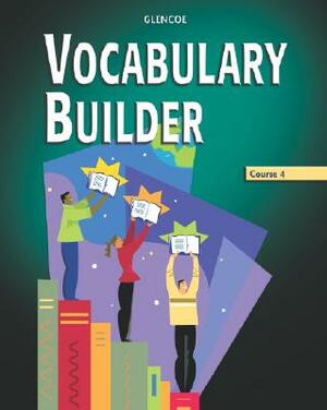 Vocabulary Builder, Course 4 by McGraw Hill