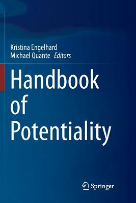 Handbook of Potentiality by 