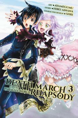 Death March to the Parallel World Rhapsody, Volume 3 by Hiro Ainana