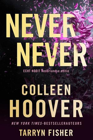 Never Never by Colleen Hoover, Taryn Fisher