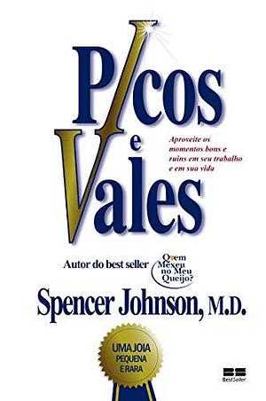 Picos E Vales by Spencer Johnson, Spencer Johnson