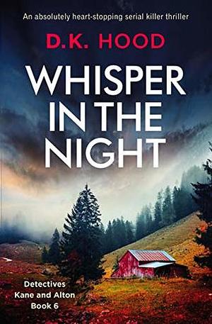 Whisper in the Night by D.K. Hood