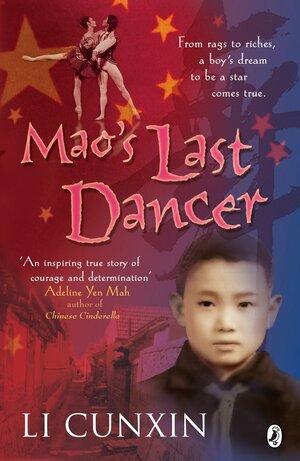 Mao's Last Dancer by Li Cunxin