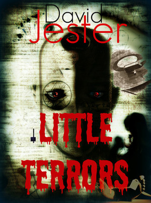 Little Terrors by David Jester