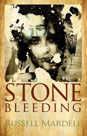 Stone Bleeding by Russell Mardell