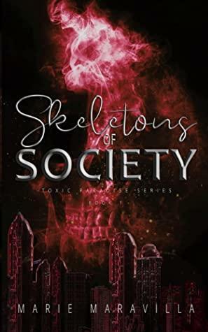 Skeletons of Society by Marie Maravilla